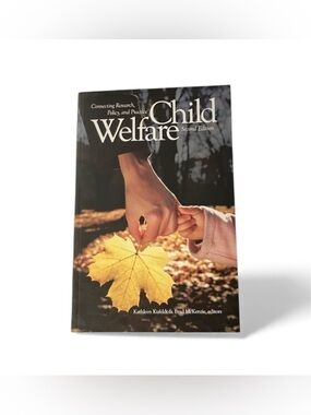 Child Welfare: Connecting Research, Policy, and Practice Social Work Book 2011